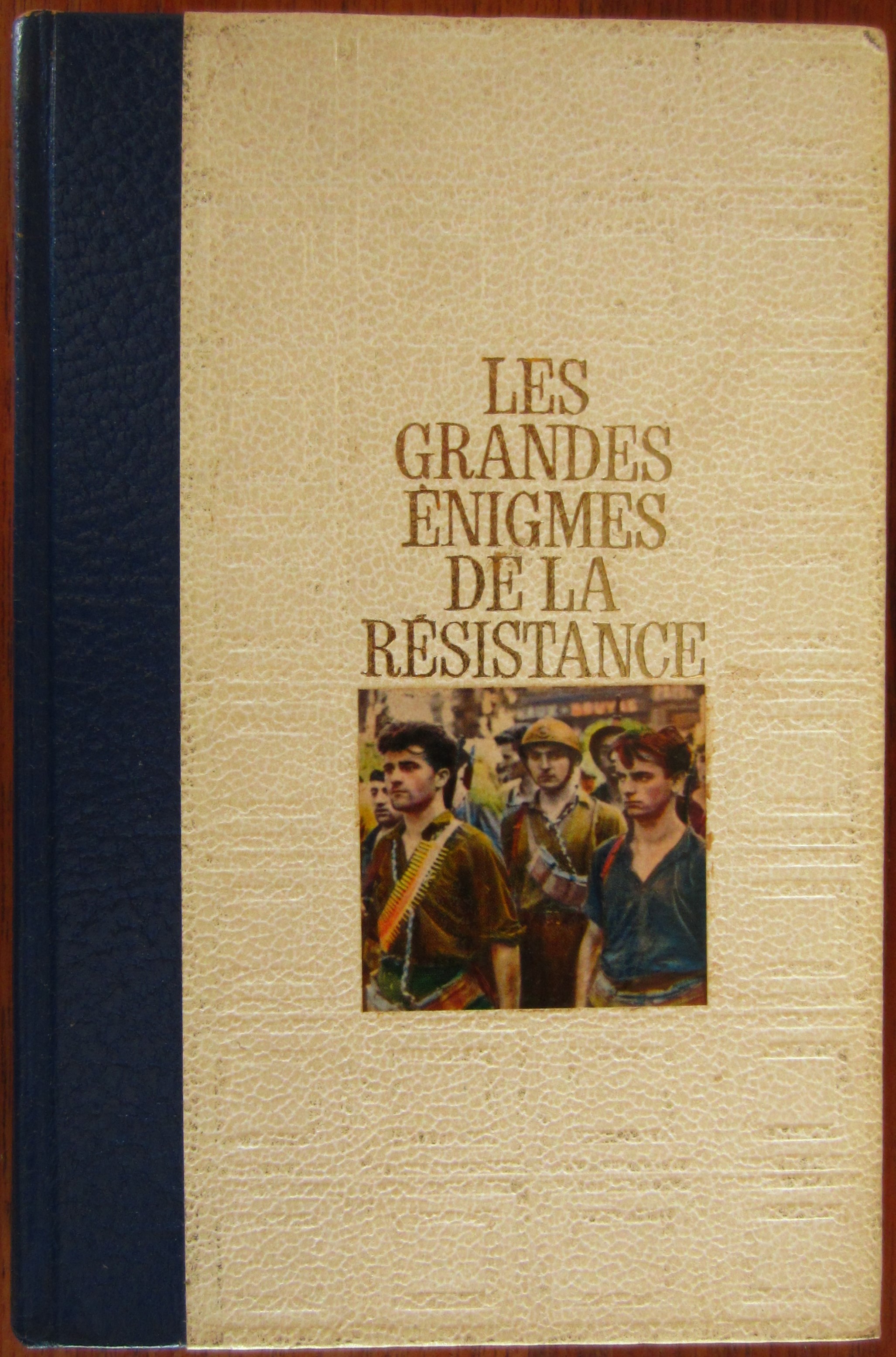 Les grandes énigmes de la résistance - dossier n° 1