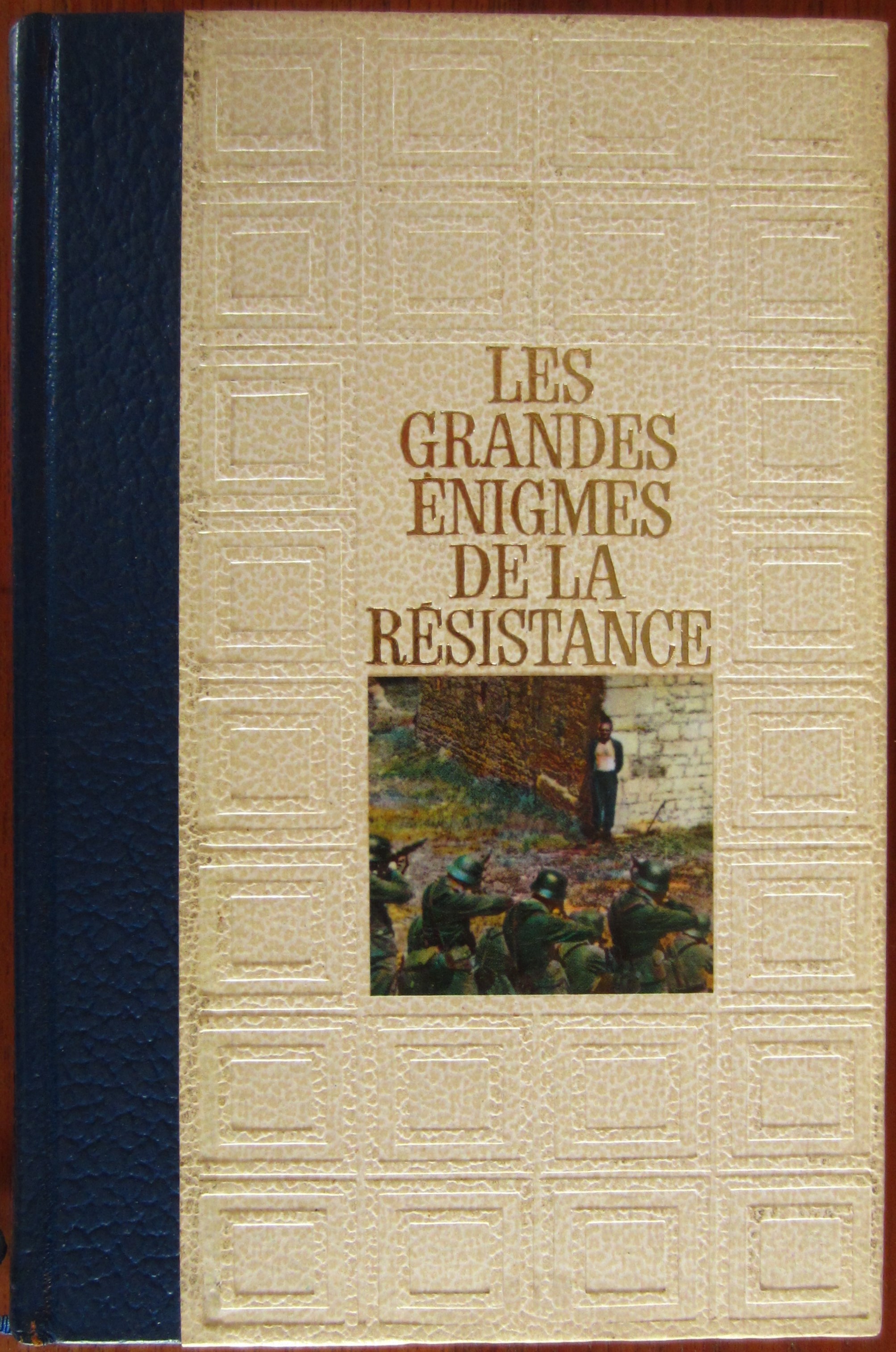Les grandes énigmes de la résistance - dossier n° 2