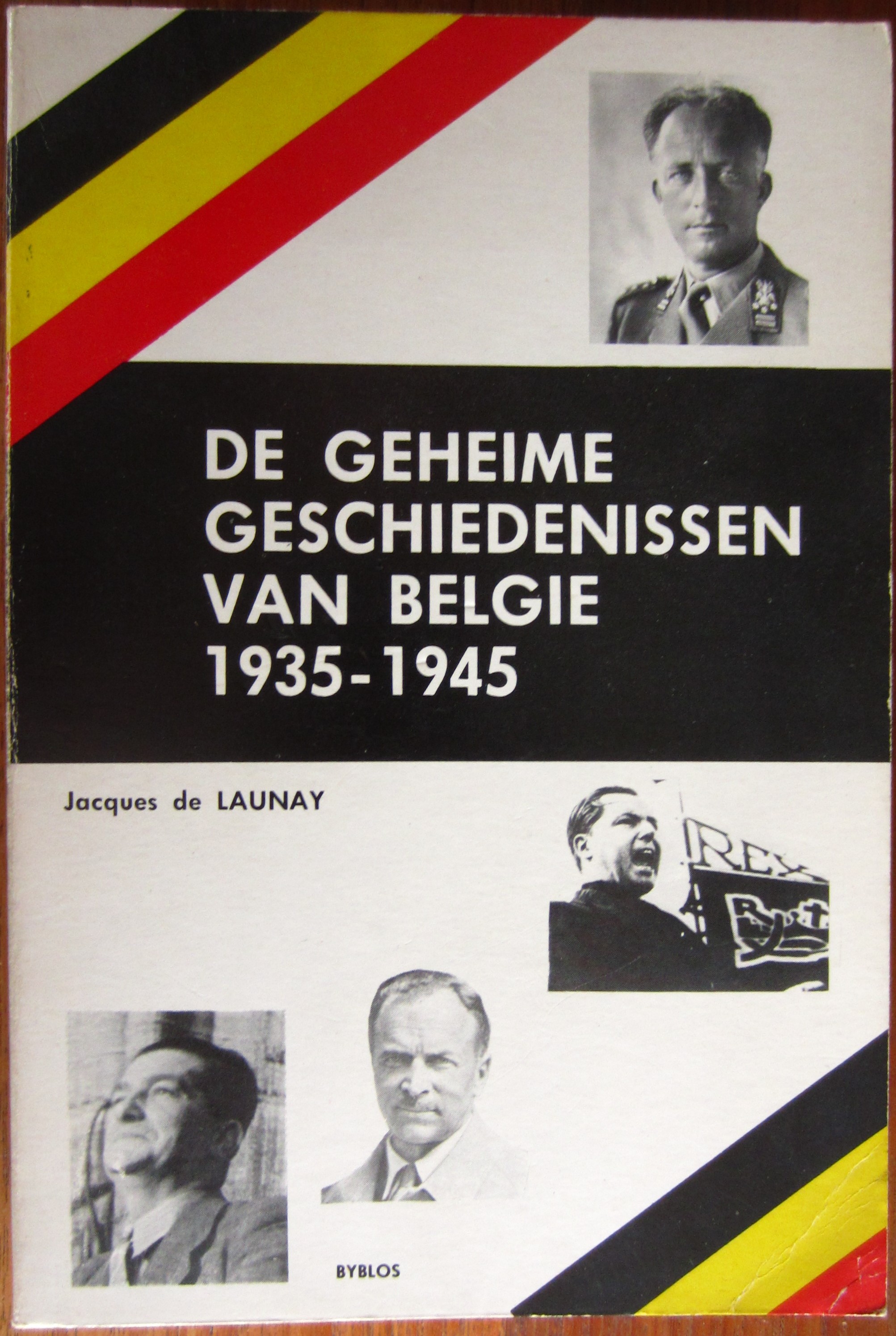De geheime geschiedenissen van België - 1935-1945