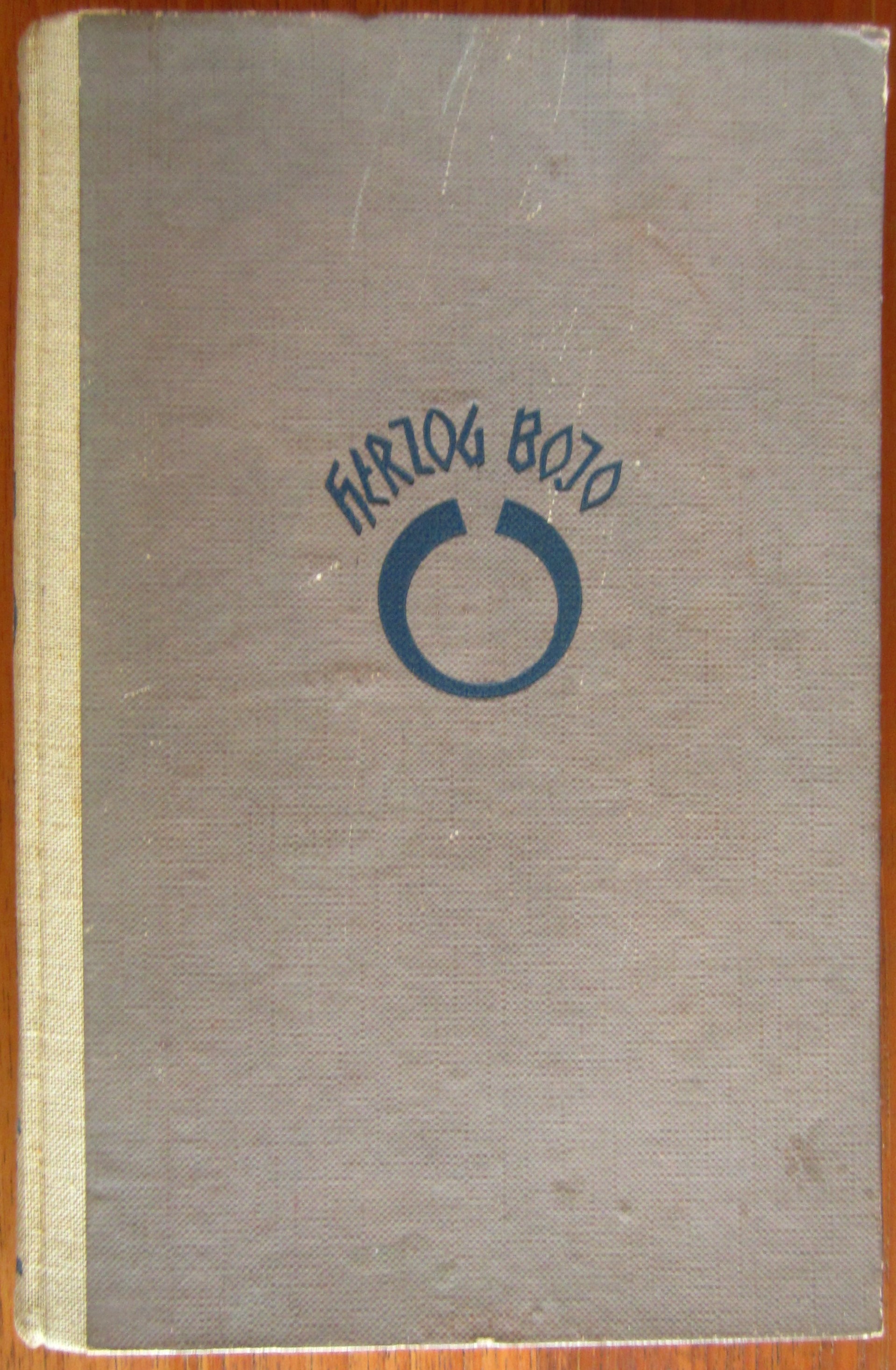 Herzog Bojo - Sieger über die Legionen und den Tod