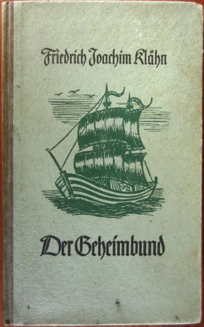Der Geheimbund - eine Schülergeschichte aus der Vorkriegszeit