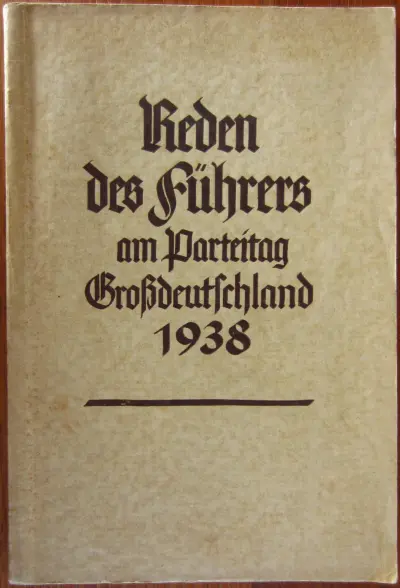 Reden des Führers am Parteitag Grossdeutschlands 1938