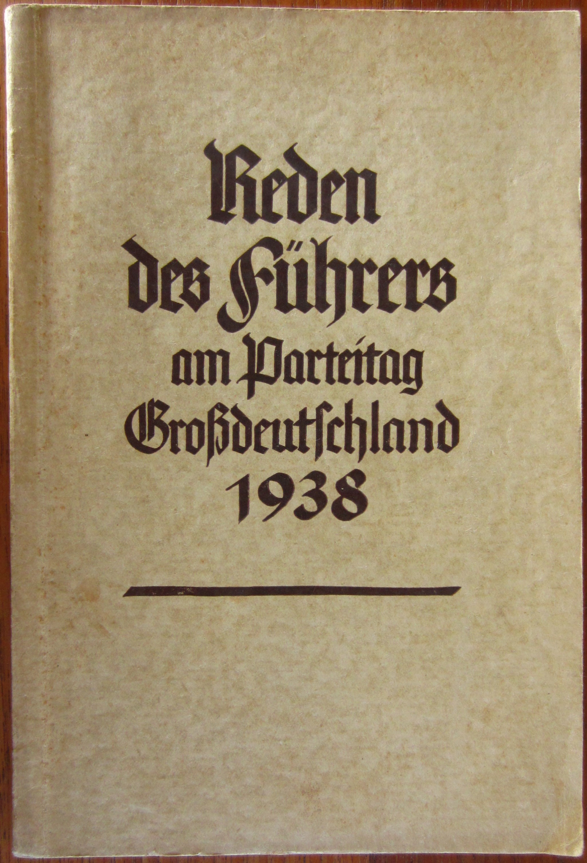 Reden des Führers am Parteitag Grossdeutschlands 1938