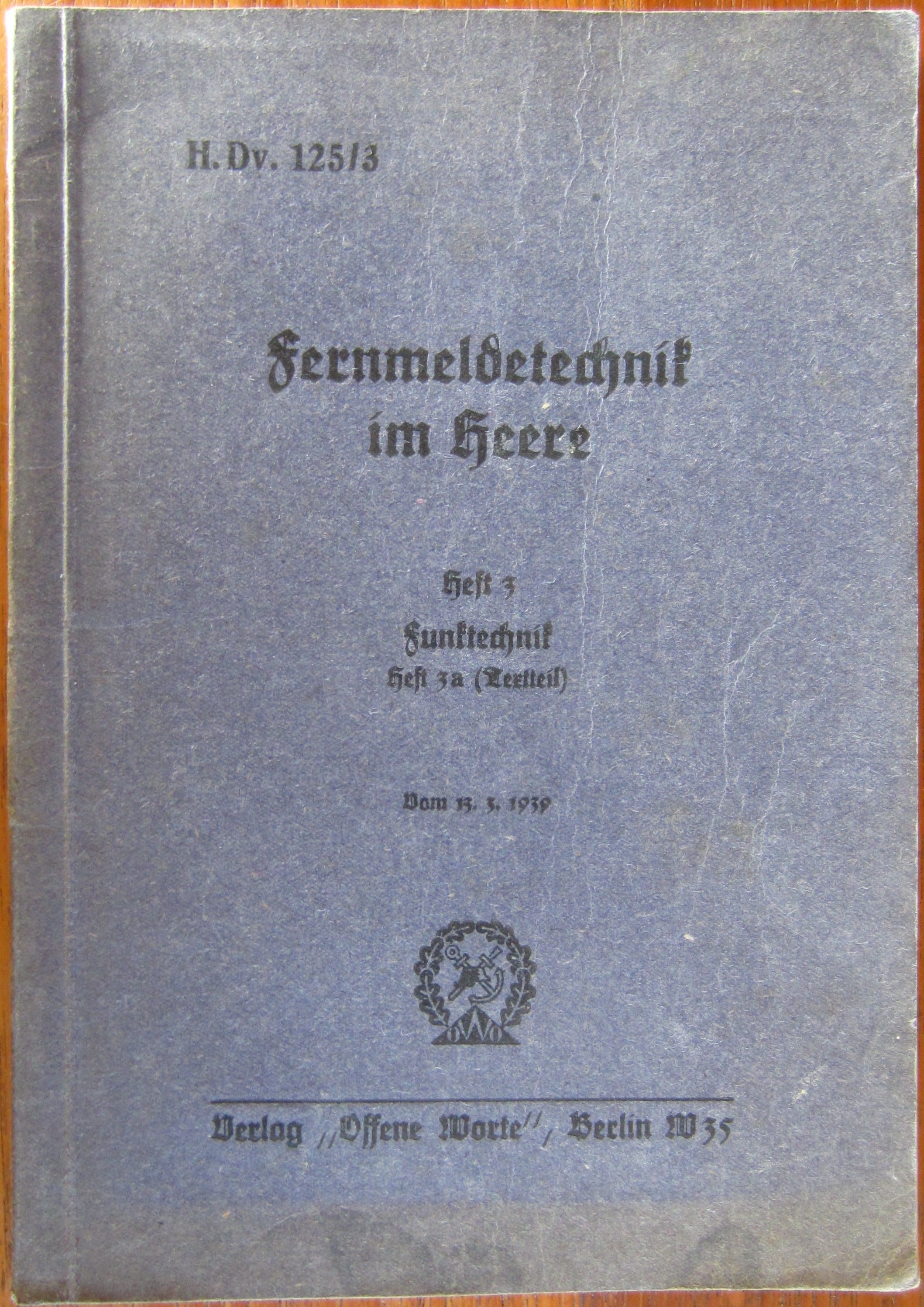 Fernmeldetechnik im Heere - Heft 3 - Funktechnik Heft 3a (Textteil)