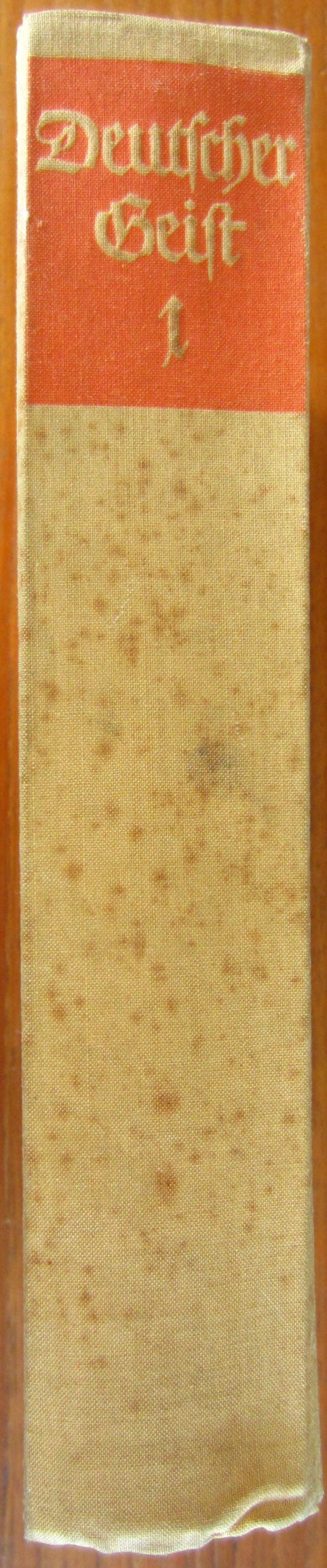 Deutscher Geist - ein Lesebuch aus zwei Jahrhunderten - Erster Band