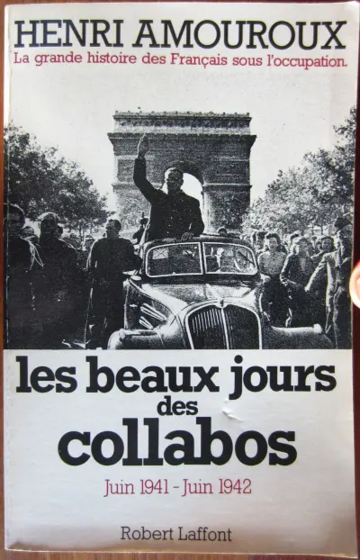 Les beaux jours des collabos