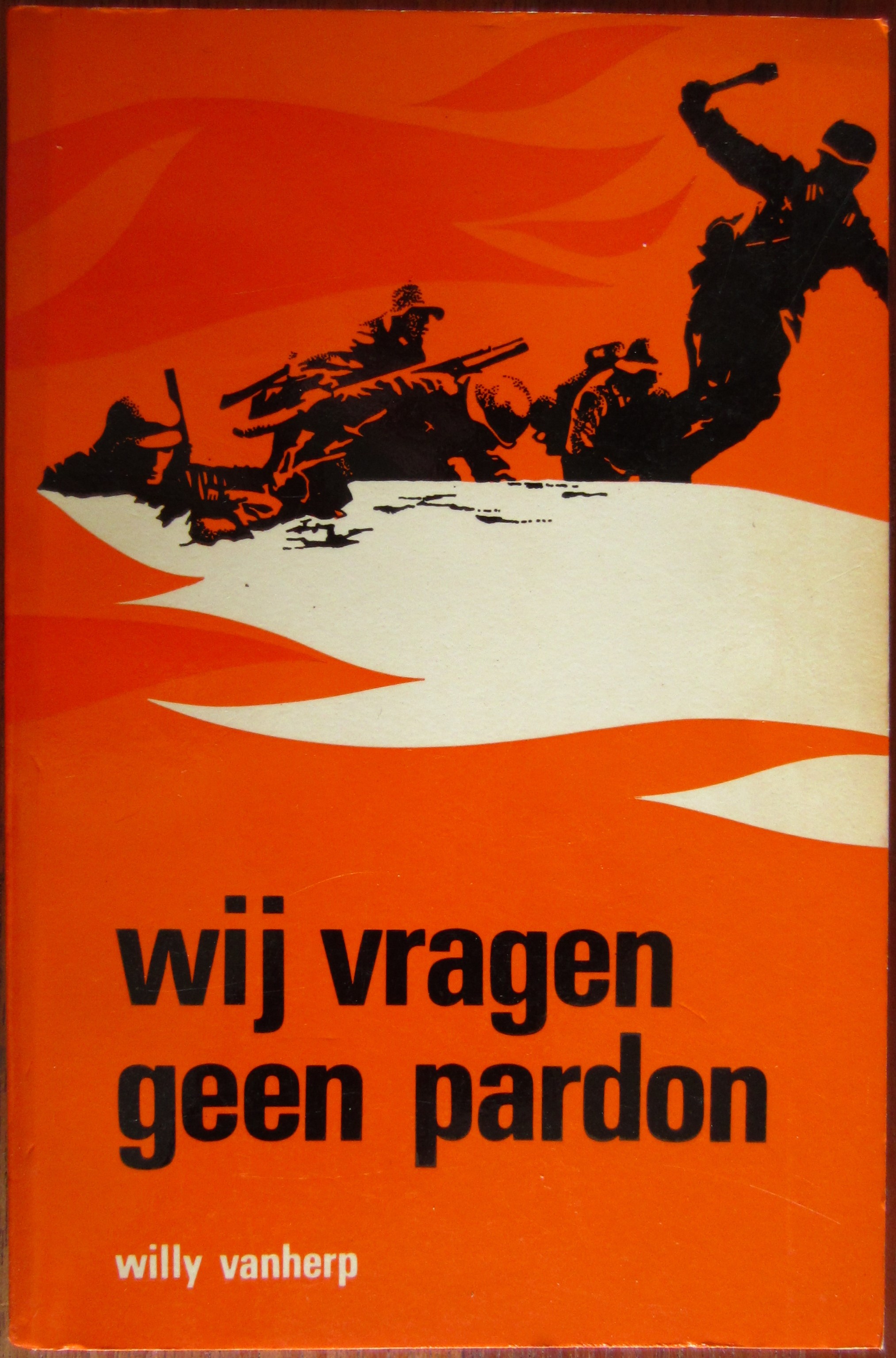 Wij vragen geen pardon