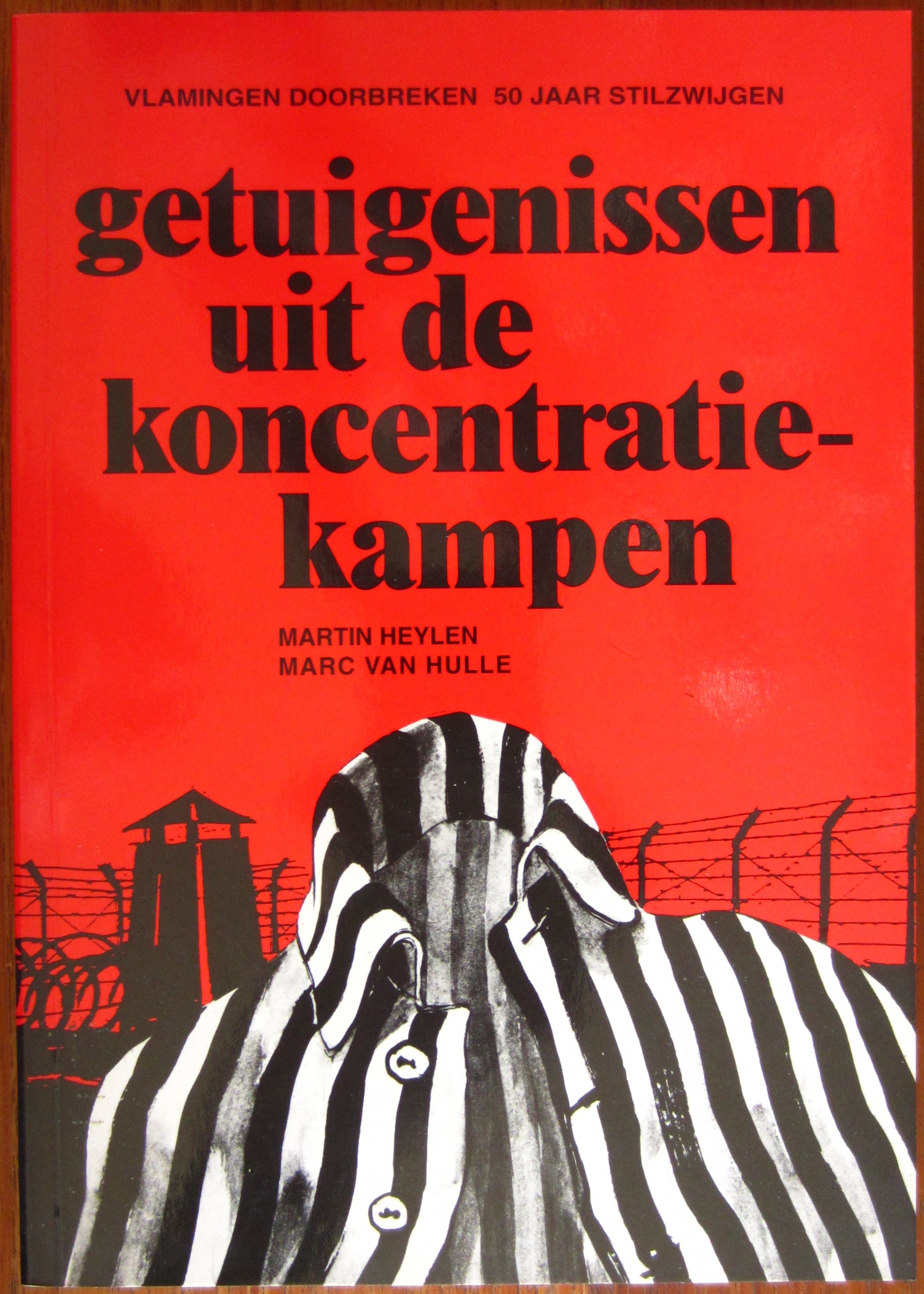 Getuigenissen uit de concentratiekampen