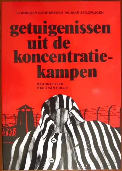 Getuigenissen uit de concentratiekampen