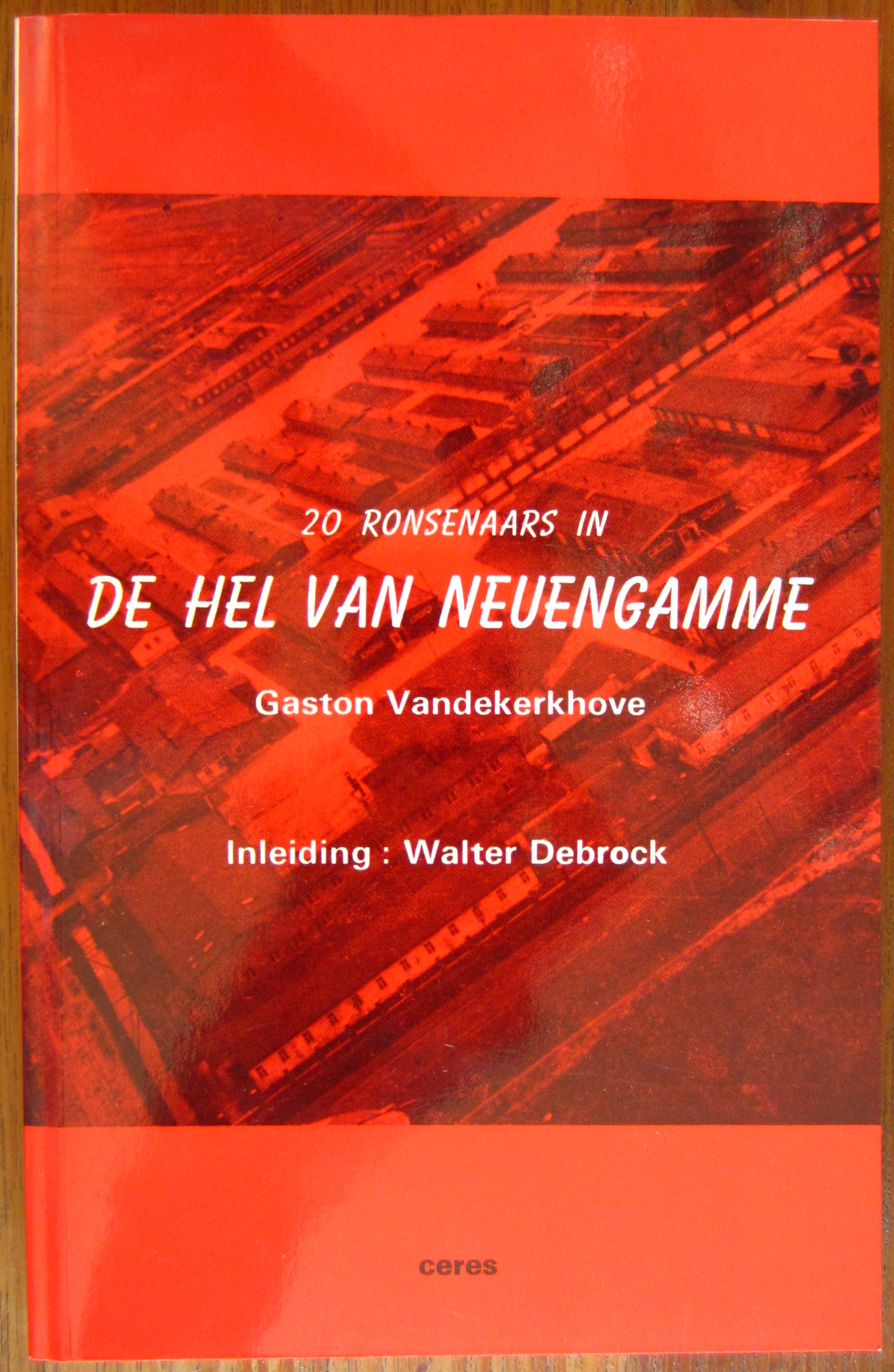 20 Ronsenaars in de hel van Neuengamme