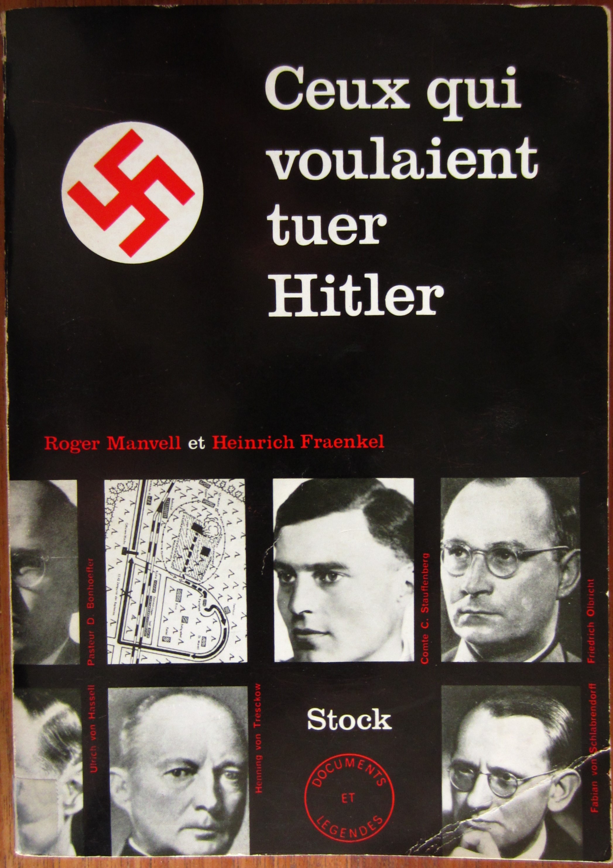 Ceux qui voulaient tuer Hitler