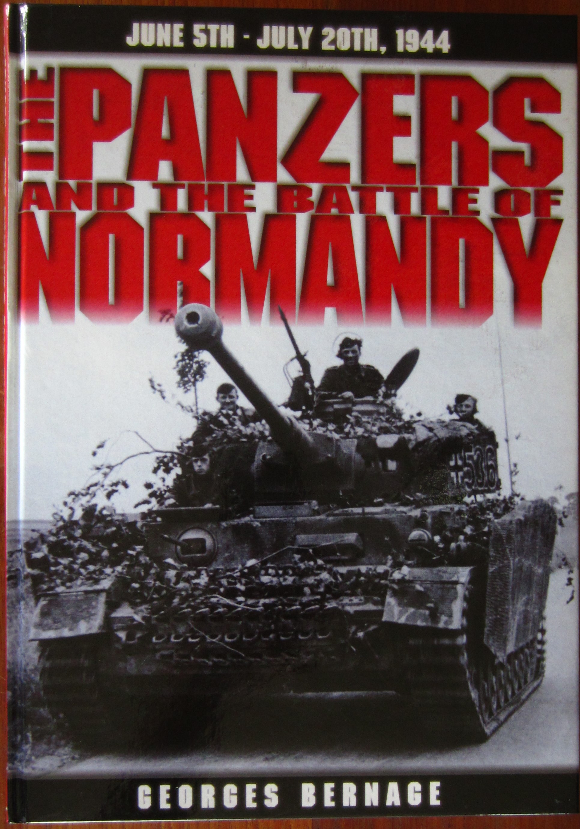 The Panzers and the Battle of Normandy - 5 June - 20 July 1944
