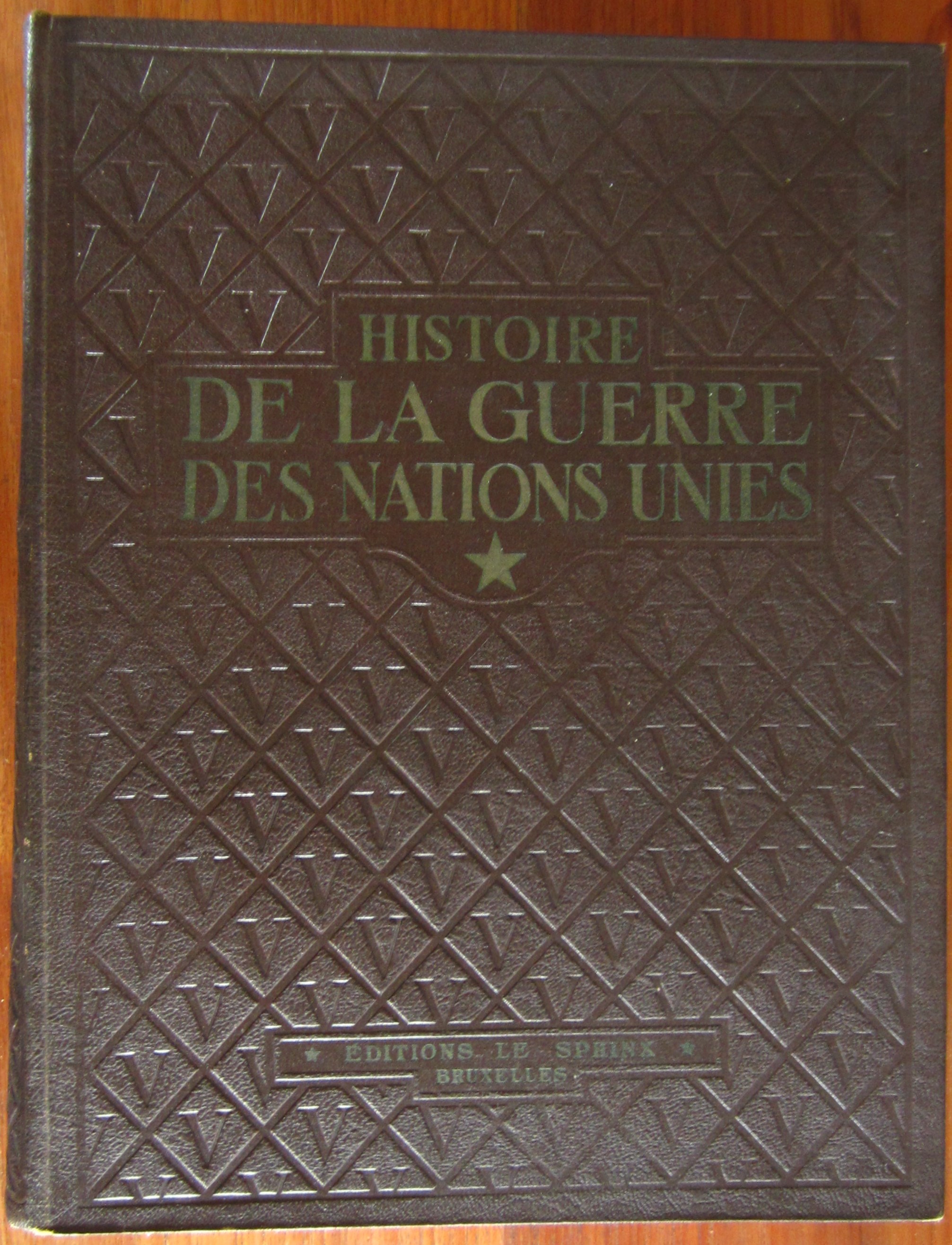 Histoire de la guerre des nations unies - * - Bruine kaft