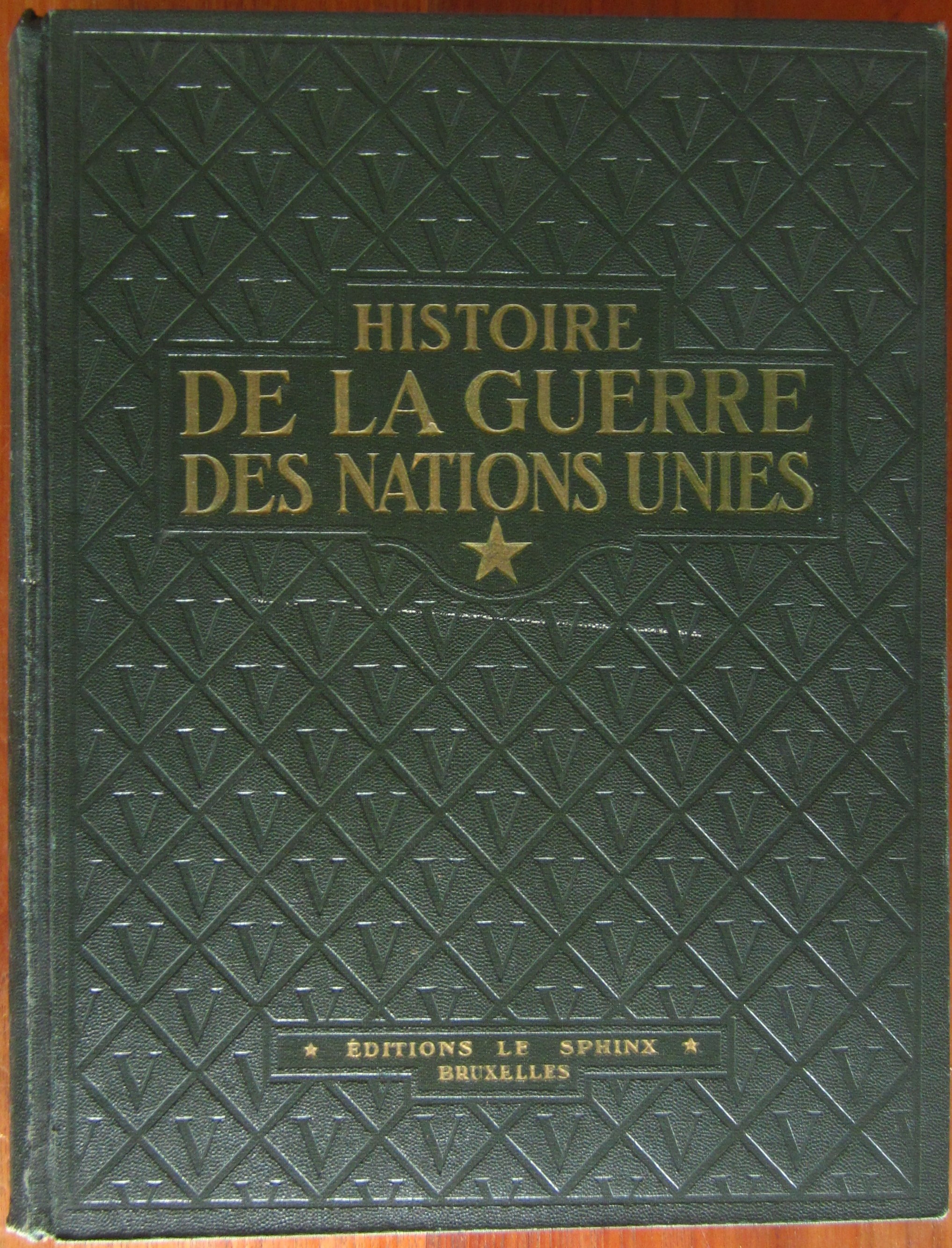 Histoire de la guerre des nations unies - * - Groene kaft