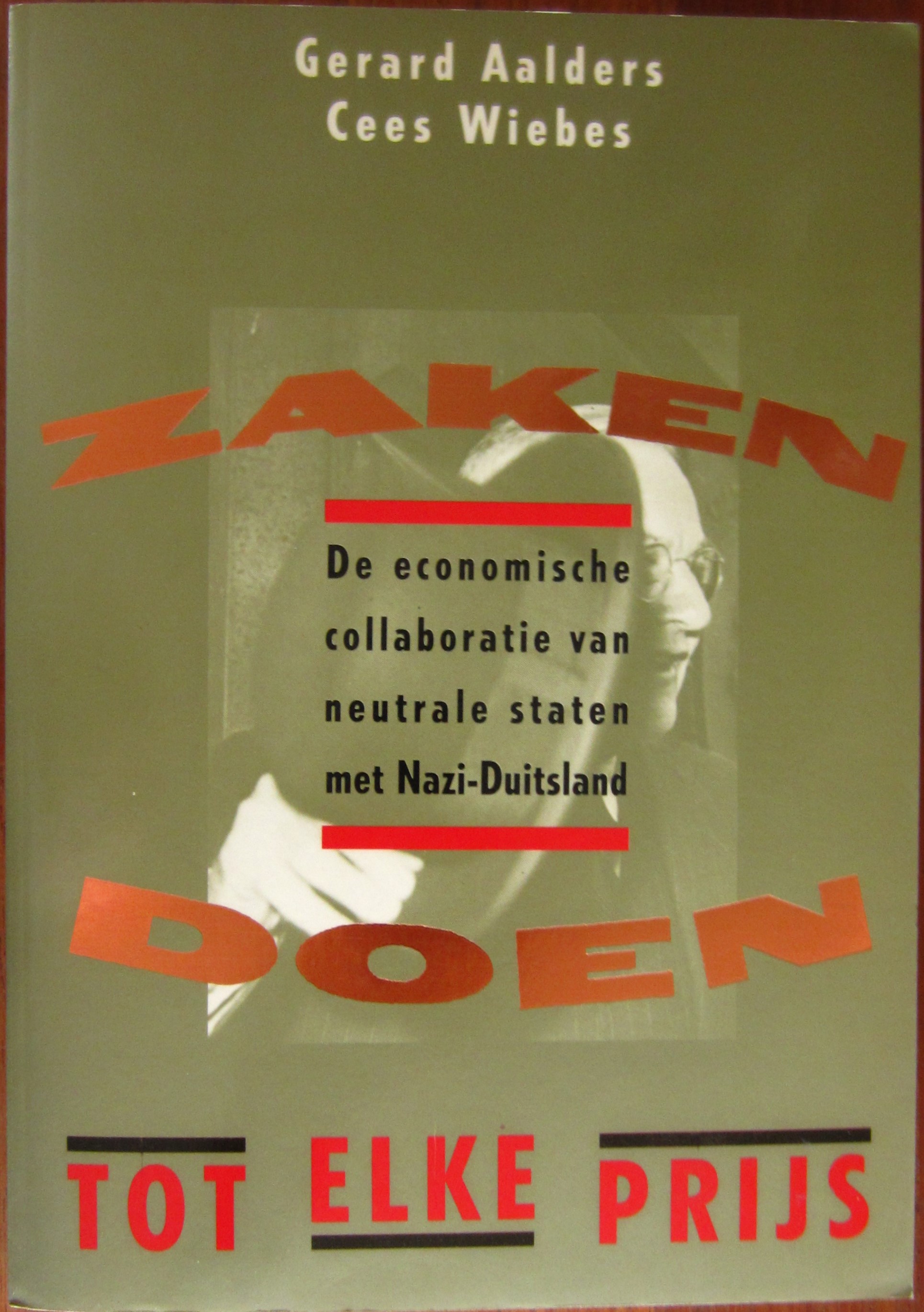 Zaken doen tot elke prijs