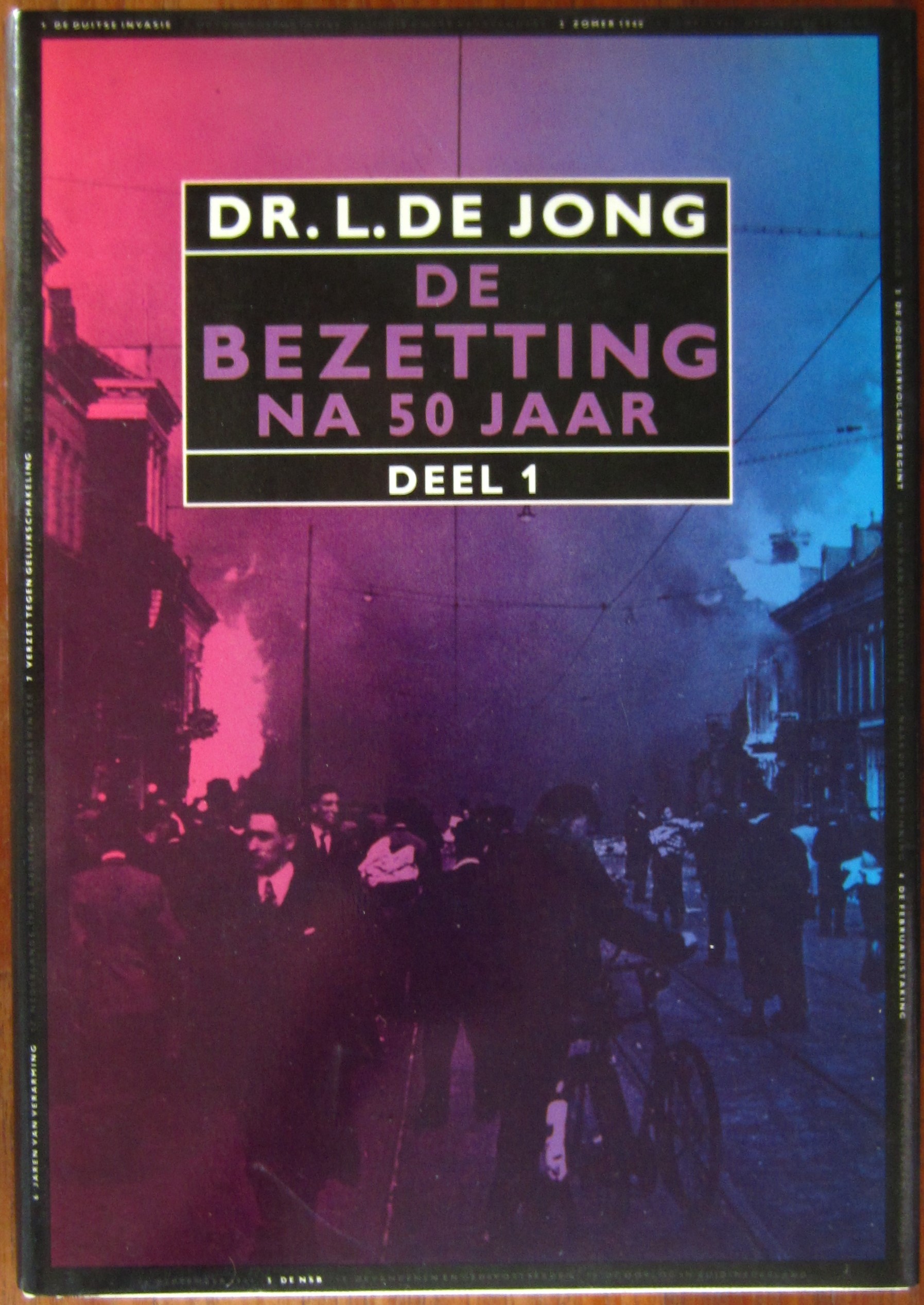 De bezetting na 50 jaar - deel 1