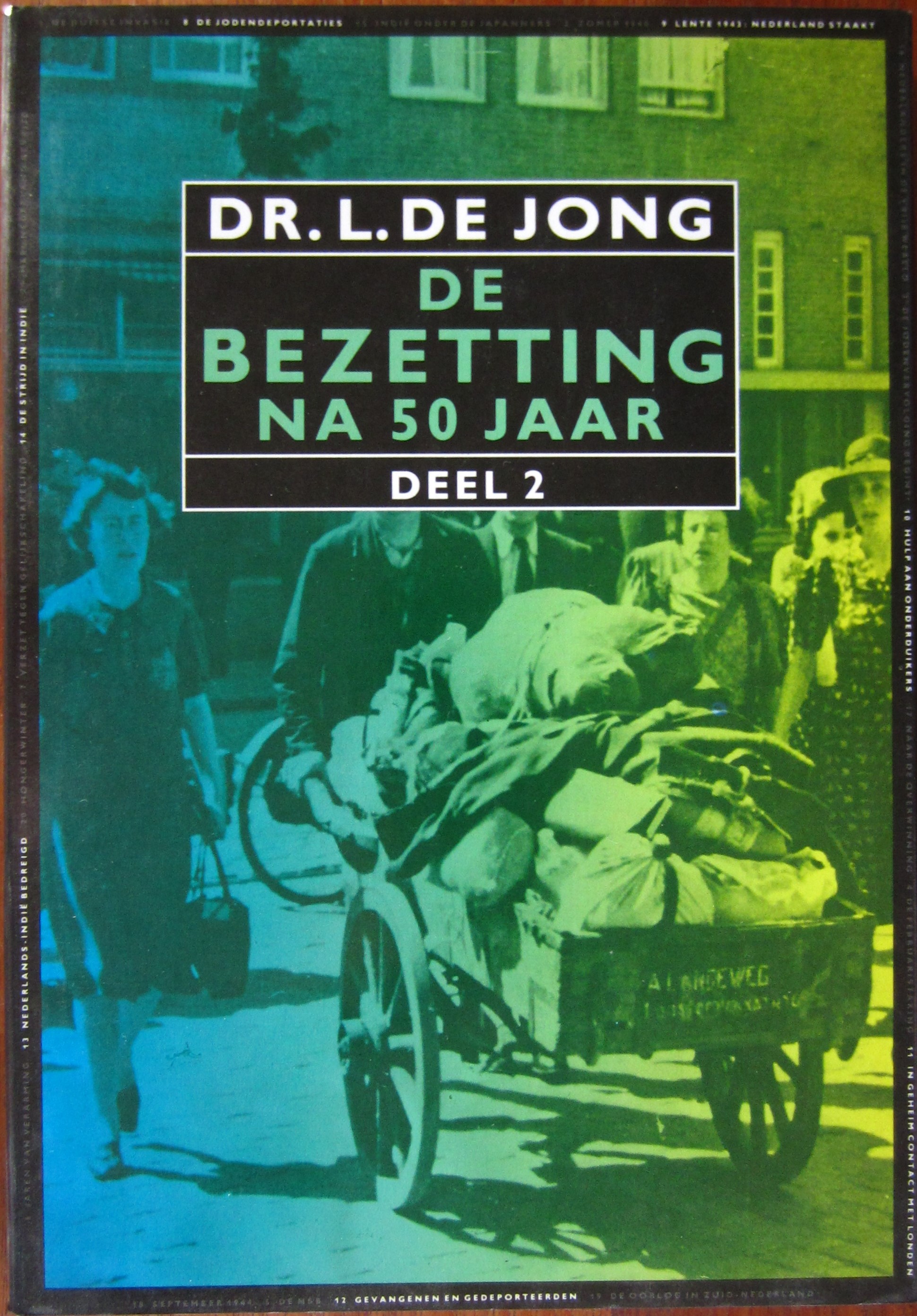 De bezetting na 50 jaar - deel 2