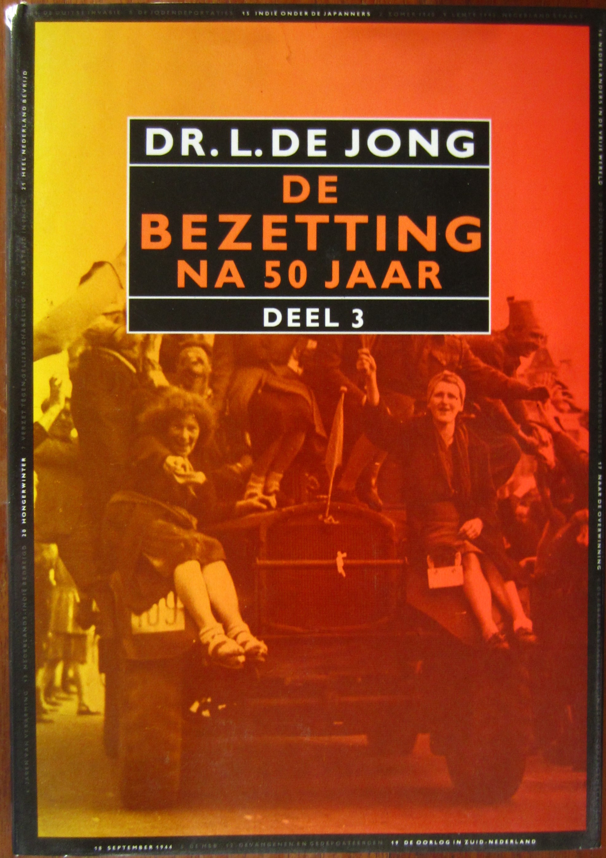 De bezetting na 50 jaar - deel 3