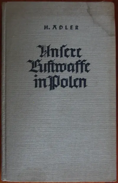 Unsere Luftwaffe in Polen
