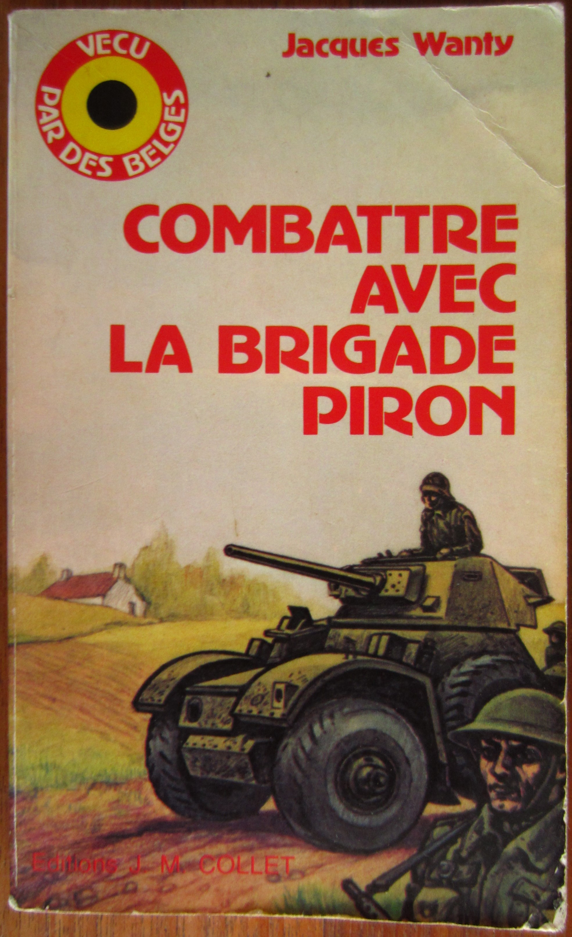 Combattre avec la brigade Piron