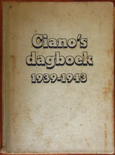 Ciano's dagboek 1939-1943