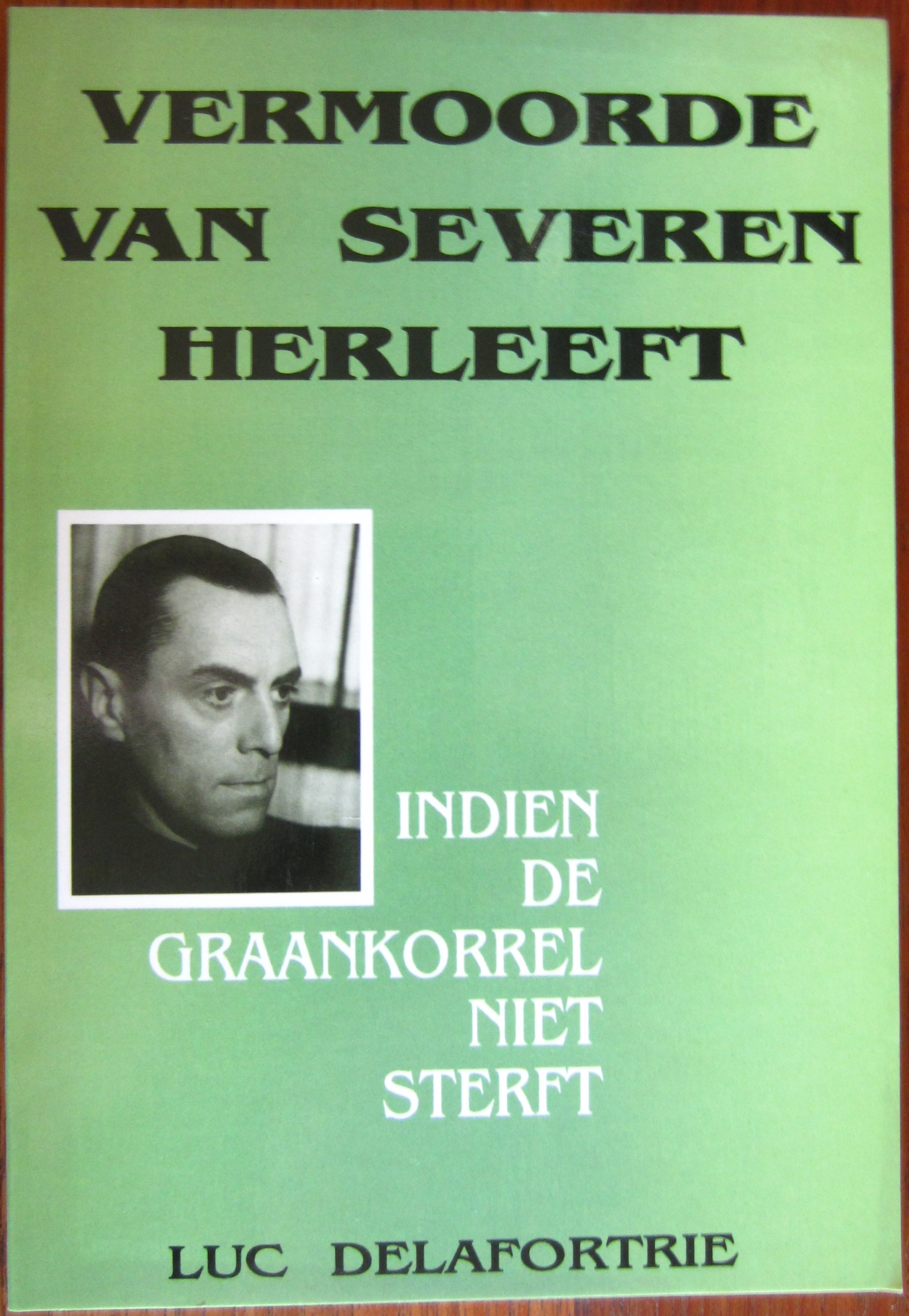 Vermoorde Van Severen herleeft