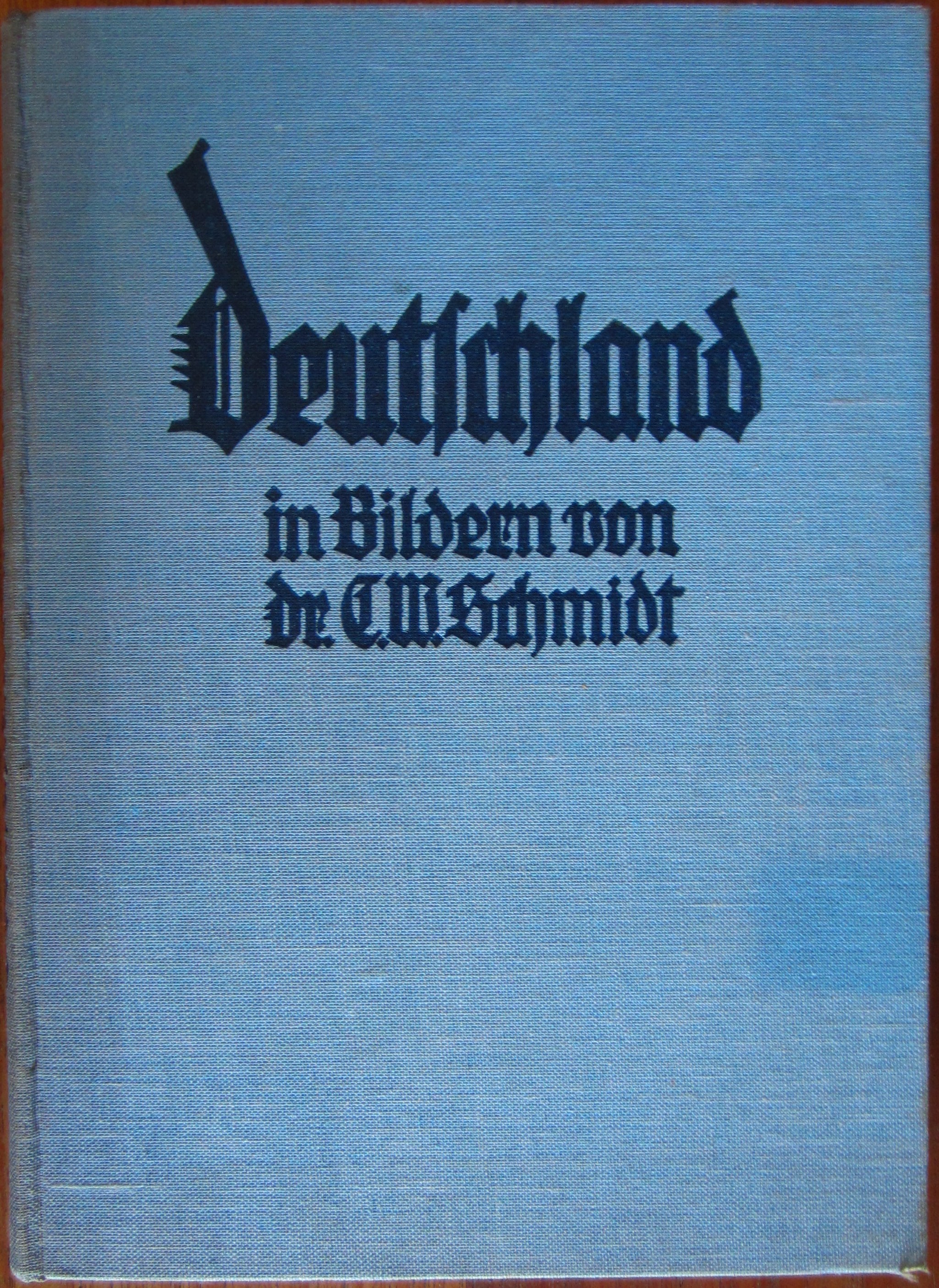 Deutschland in Bildern von Dr. G.W. Schmidt