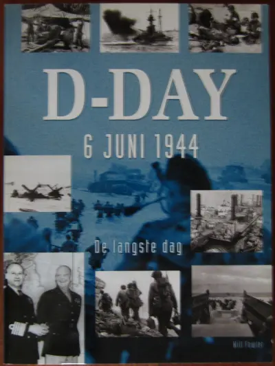 D-Day - 6 juni 1944 - de langste dag