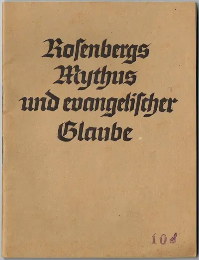 Rosenbergs Mythus und evangelischer Glaube