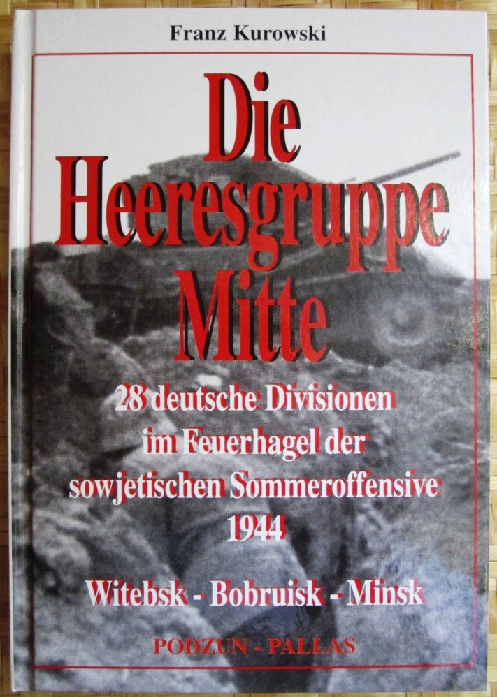 Die Heeresgruppe Mitte