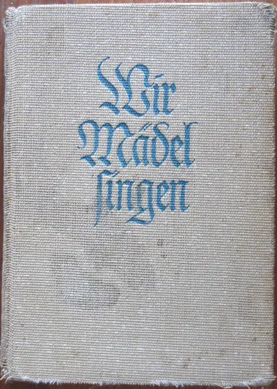 Wir Mädel singen
