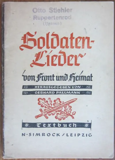 Soldatenlieder von Front und Heimat