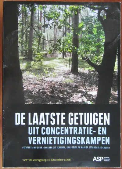 De laatste getuigen uit concentratie- en vernietigingskampen