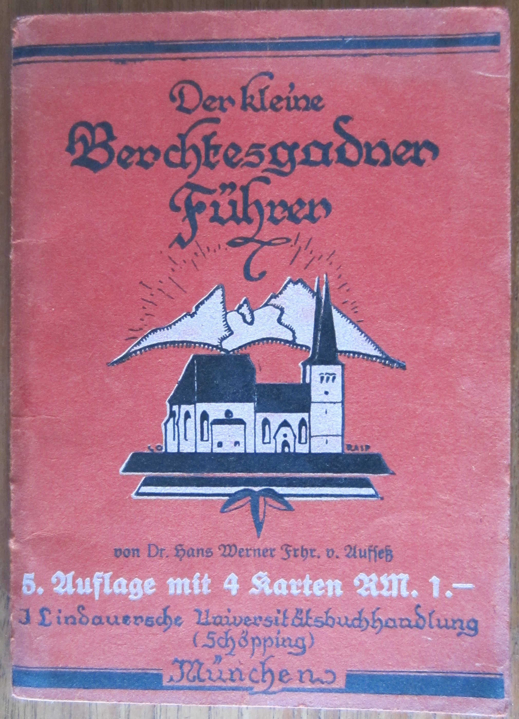 Der kleine Berchtesgadner Führer mit 4 Umgebungskarten und Plänen!