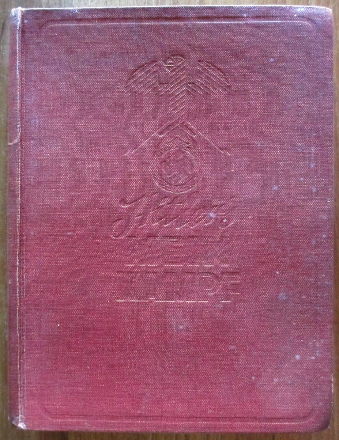 Hitler's Mein Kampf - Hutchinson's Illustrated Edition - Red cover