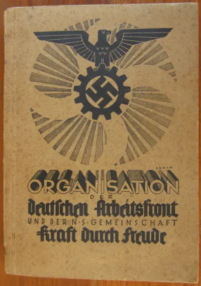 Organisation der deutschen Arbeitsfront und der N.S. Gemeinschaft Kraft durch Freude