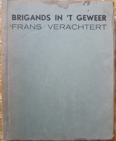 Brigands in 't geweer