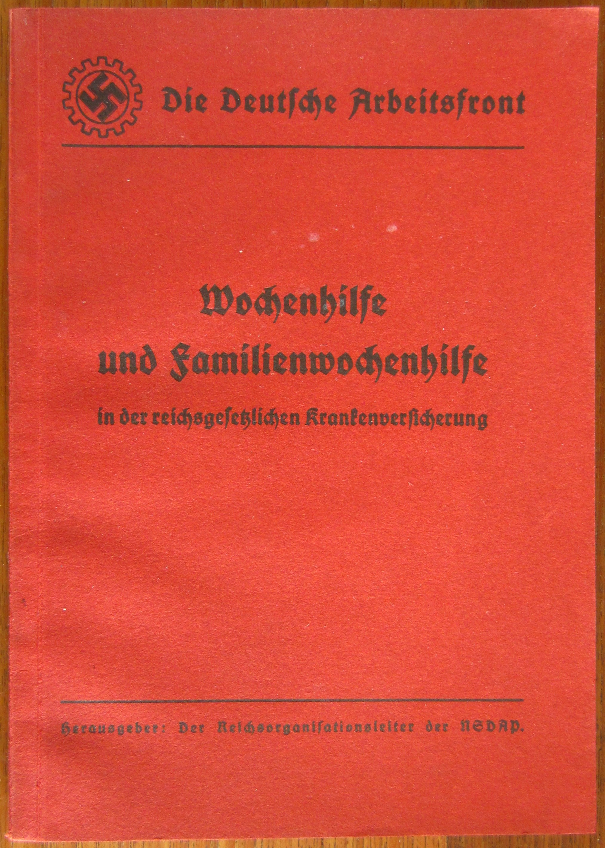 Wochenhilfe und Familienwochenhilfe in der reichsgesetzlichen Krankenversicherung