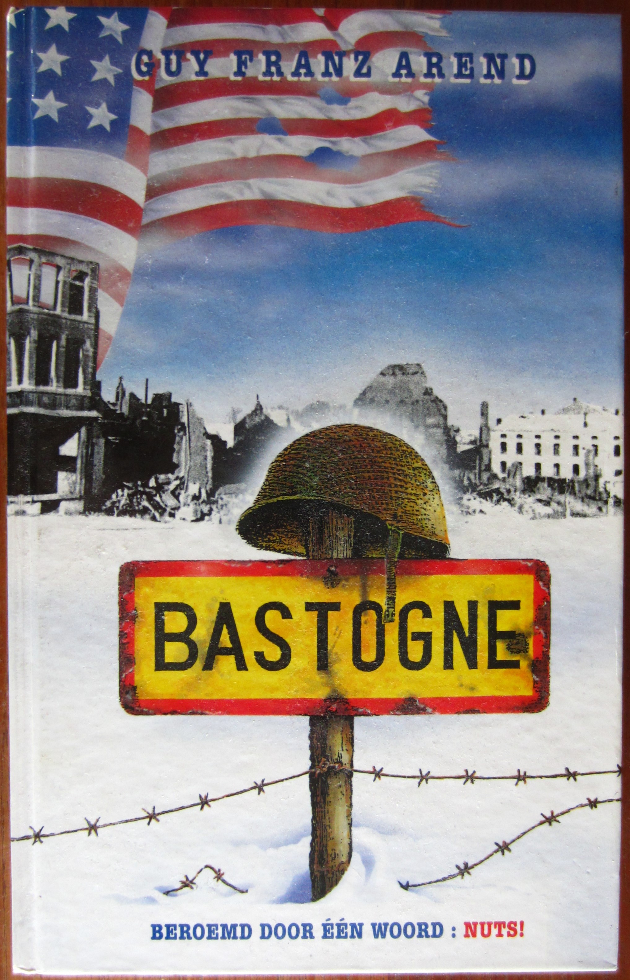 De slag om Bastogne - Beroemd door één woord : Nuts!