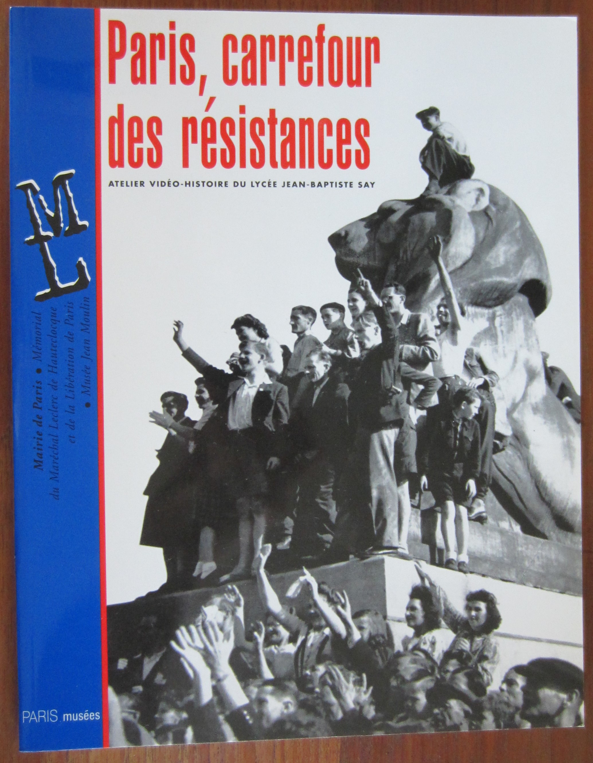 Paris, carrefour des résistances