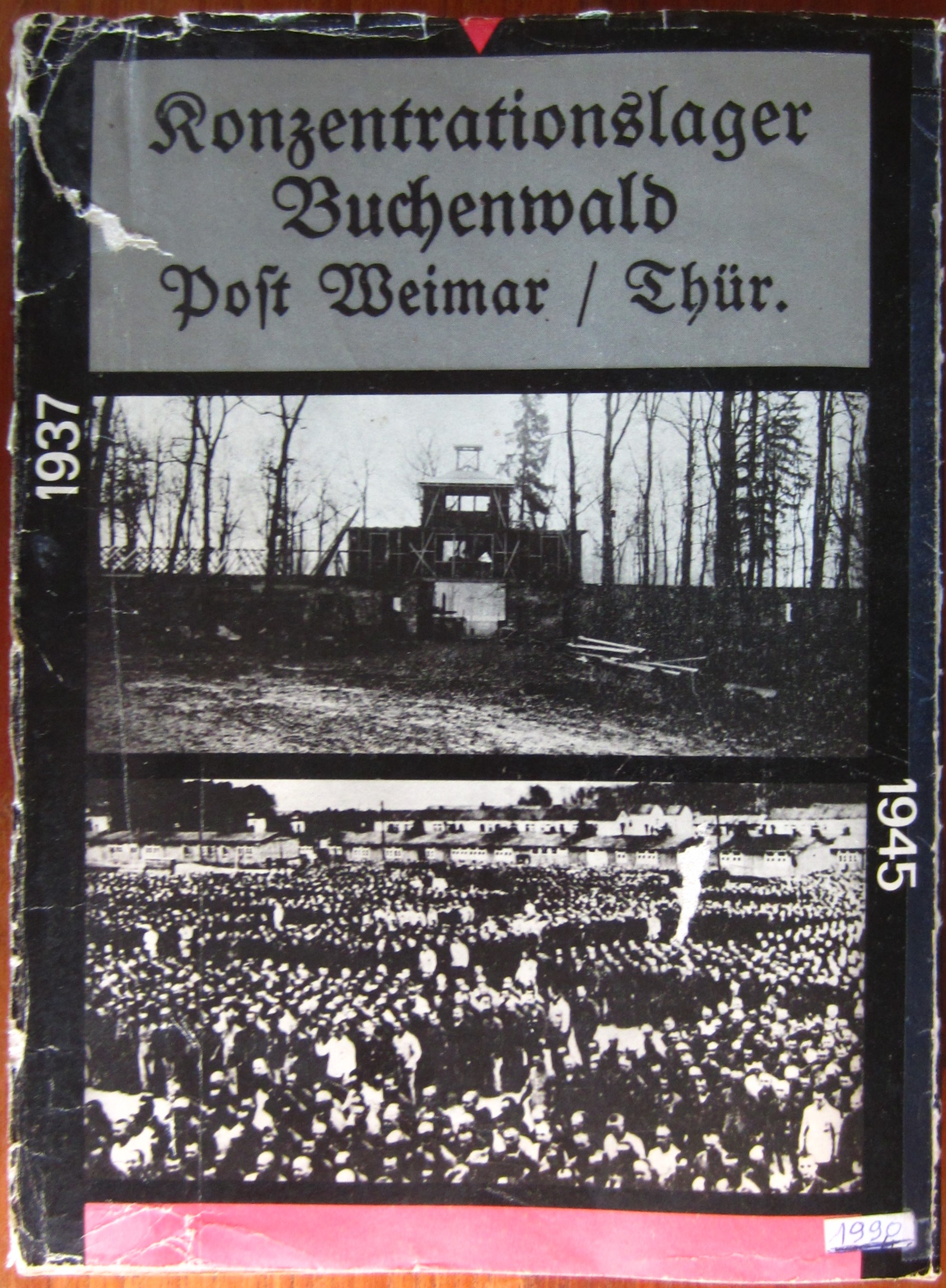 Konzentrationslager Buchenwald Post Weimar / Thür.