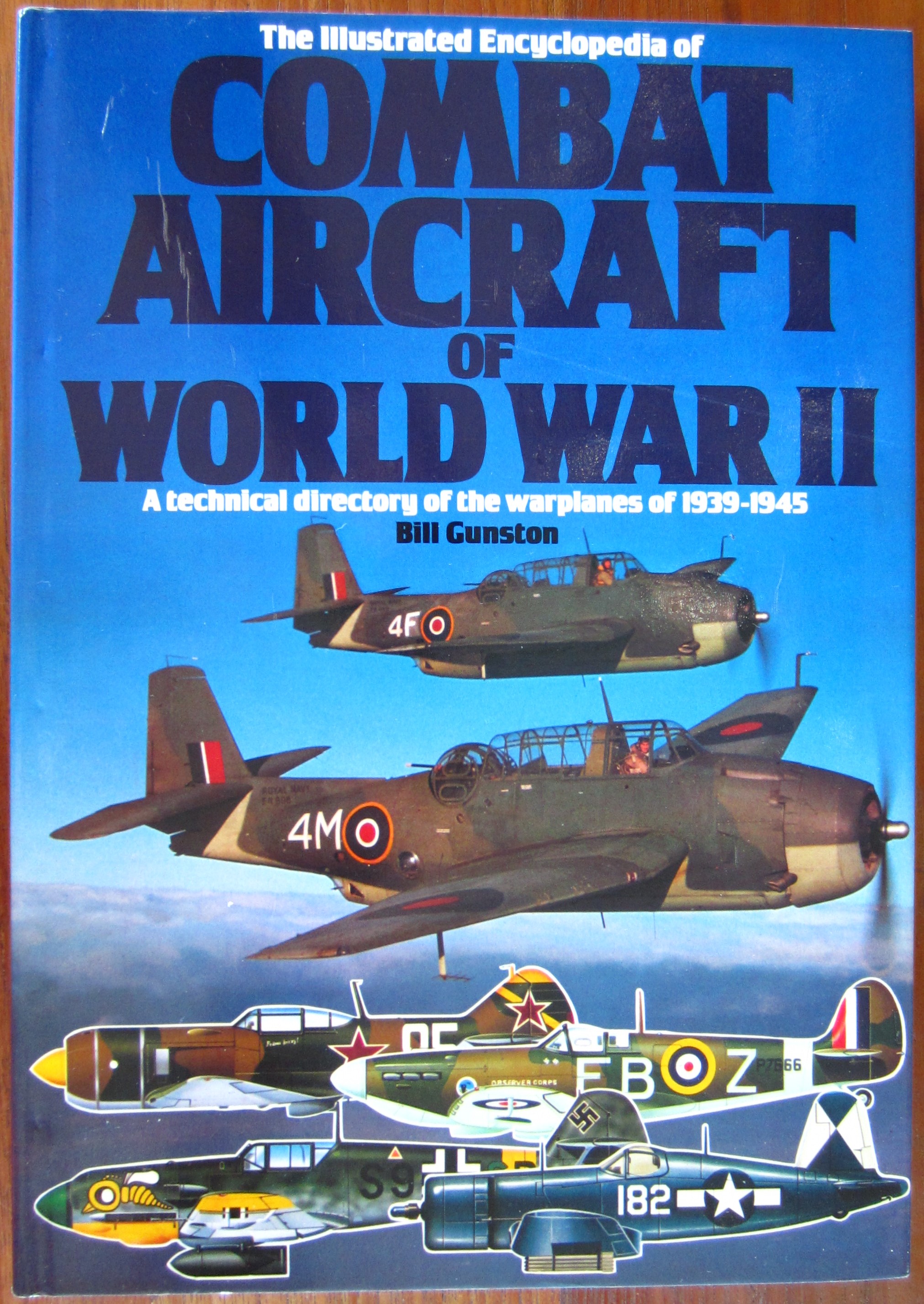 The illustrated encyclopedia of combat aircraft of World War II