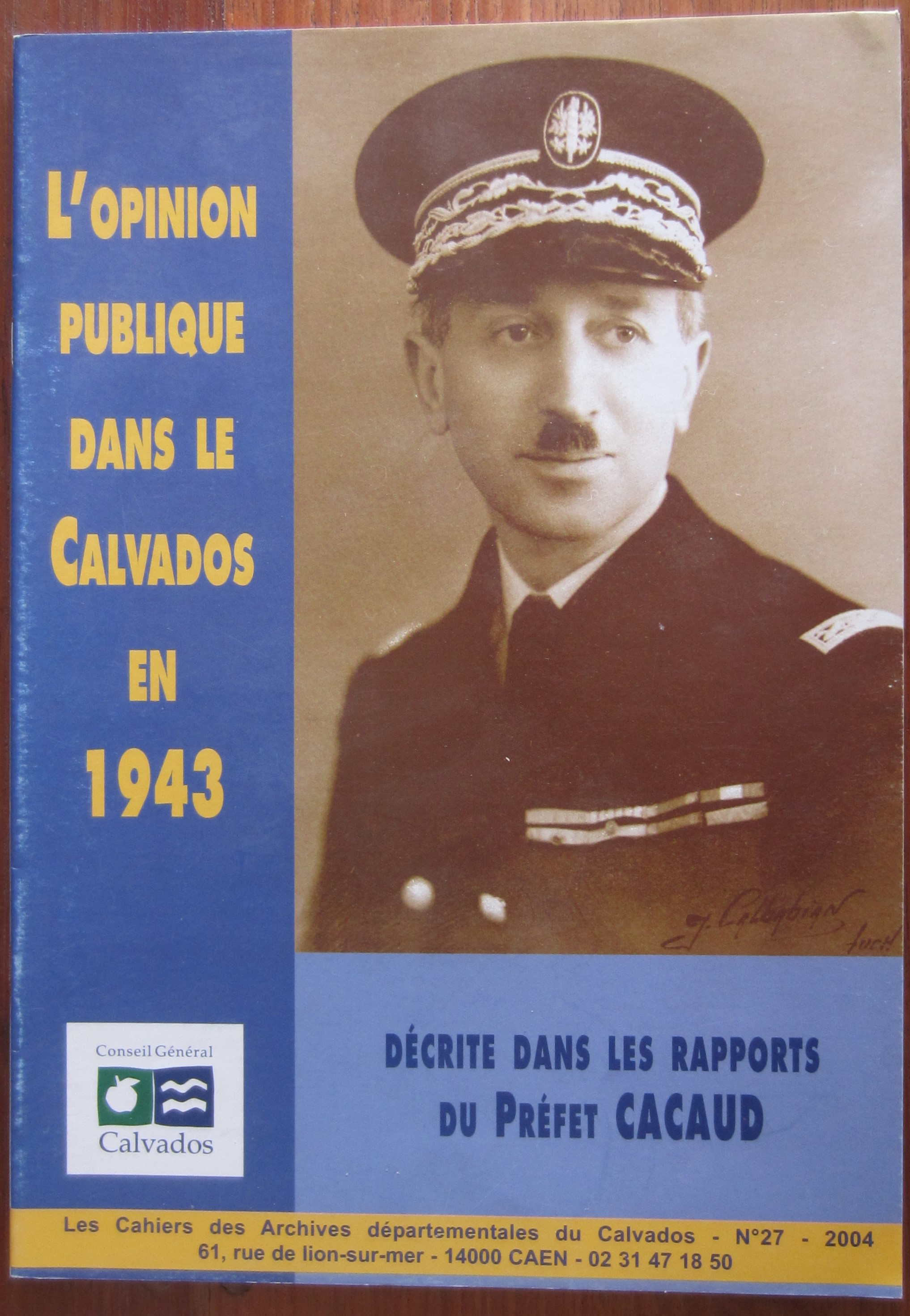 L' Opinion publique dans le Calvados en 1943