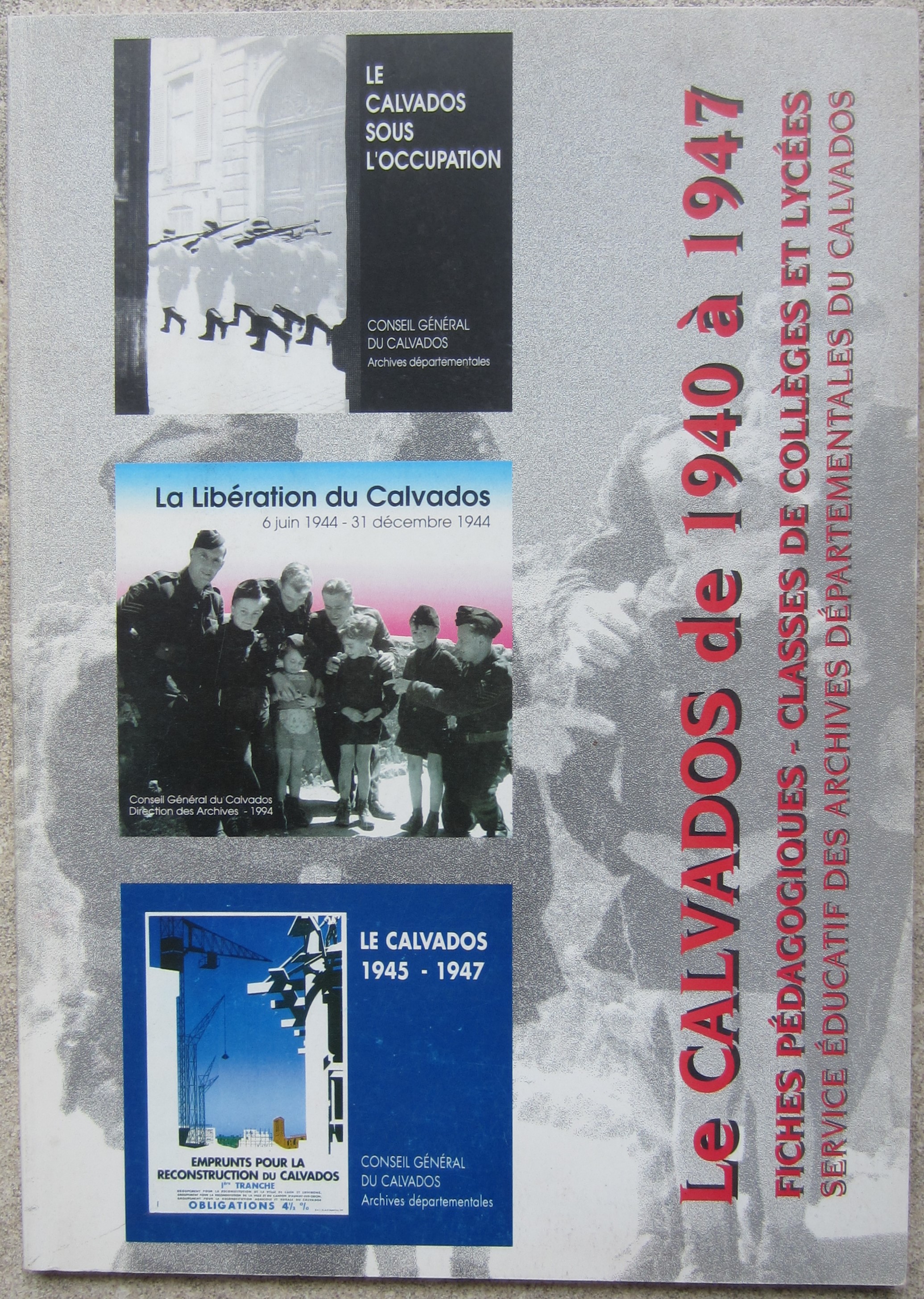 Le Calvados de 1940 à 1947