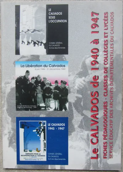 Le Calvados de 1940 à 1947