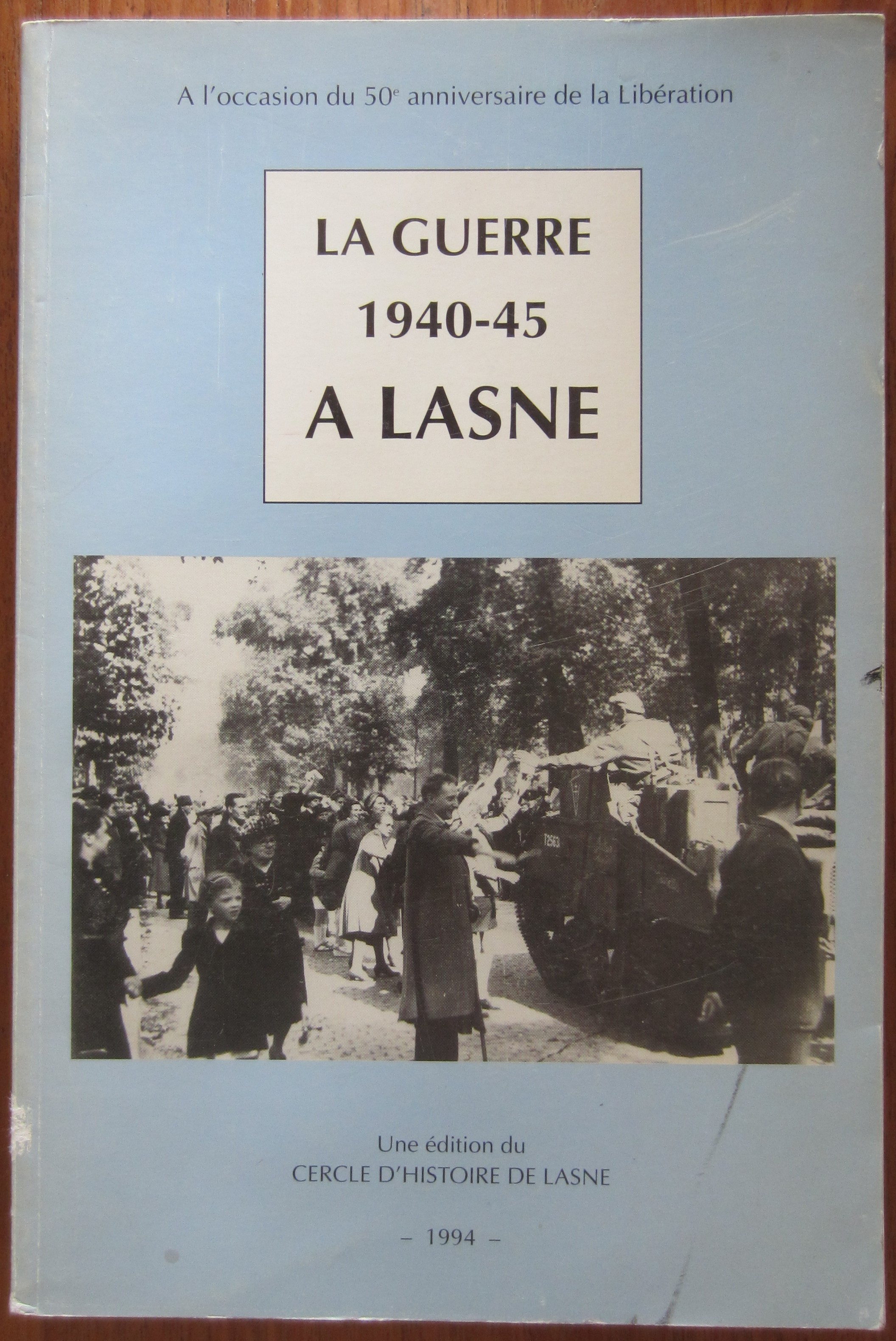 La guerre à Lasne 1940-45