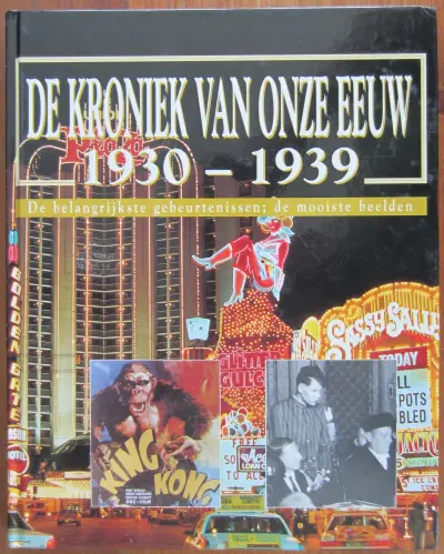 De kroniek van onze eeuw 1930-1939