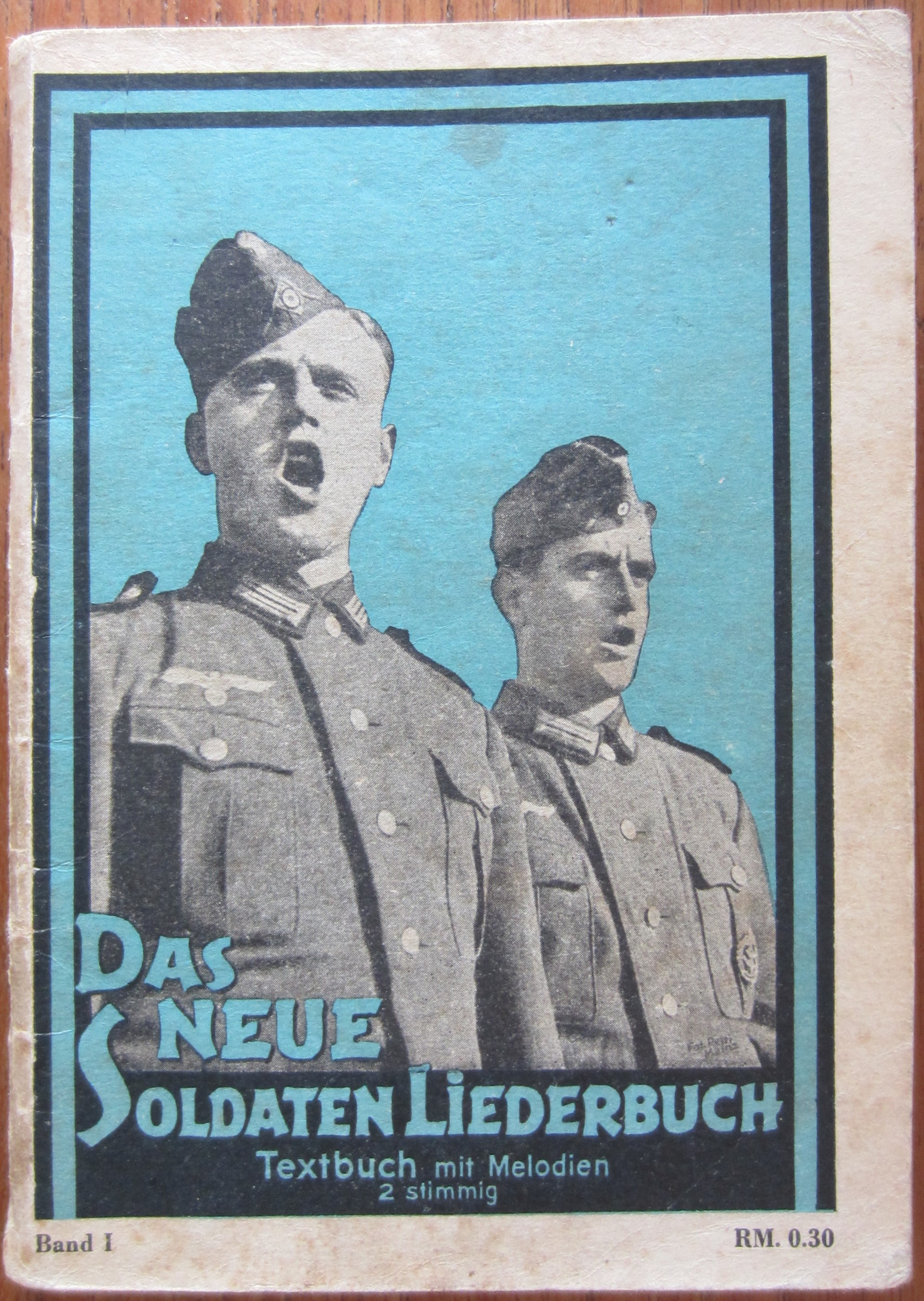 Das neue Soldaten Liederbuch - Band I schrappen