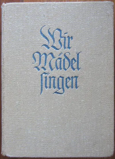 Wir Mädel singen