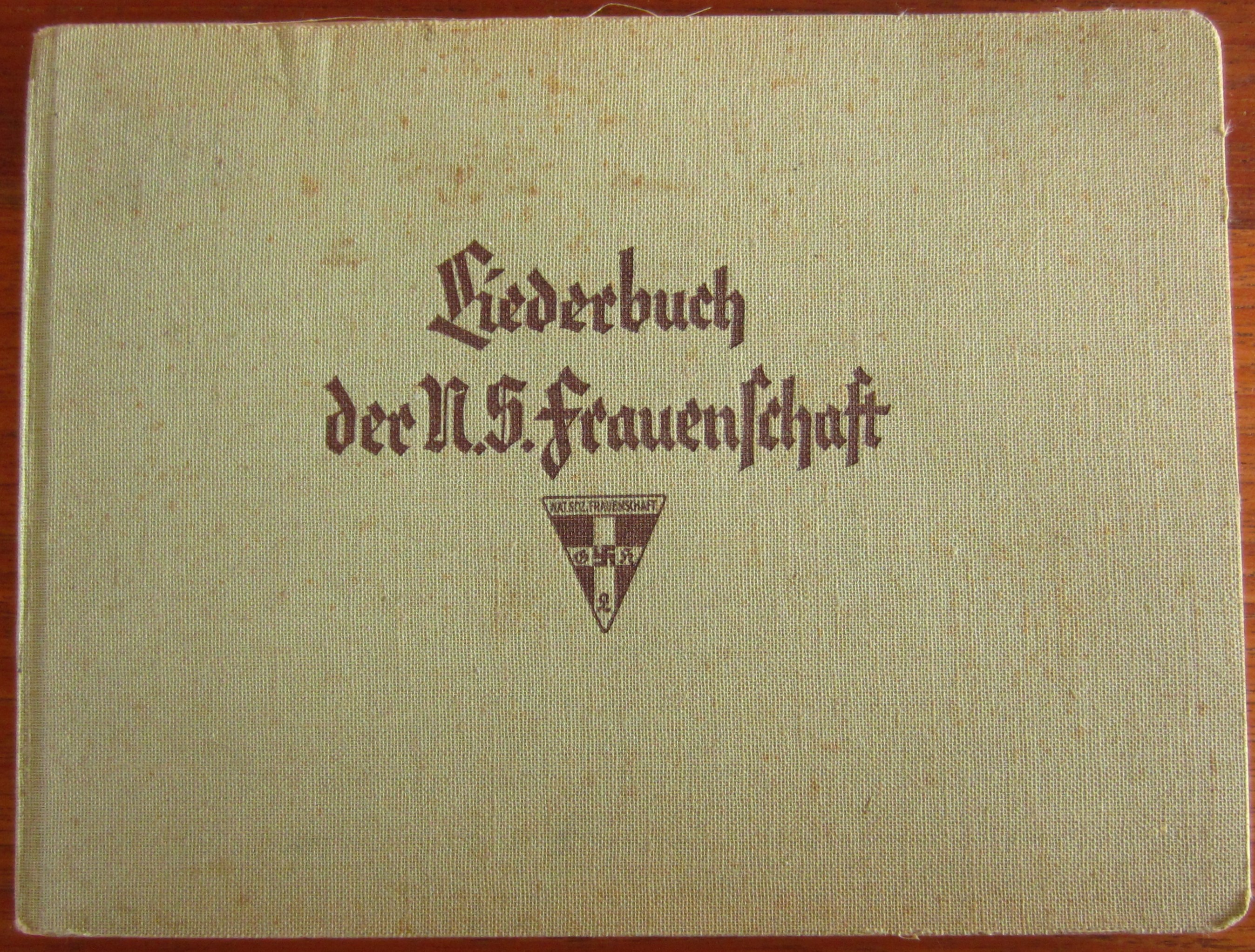 Liederbuch der N.S. Frauenschaft